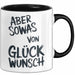 Sarkastischer Sarkasmus Tasse Geschenk Lustige Geschenkidee Spruch Aber Sowas Von Glück Wunsch Trendation