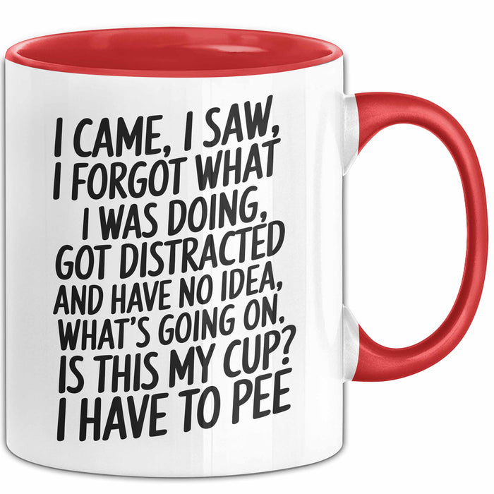 Vergesslich Tasse Geschenk I Came I Saw I Forgot Geschenkidee ADHS Rot Trendation