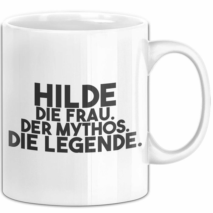 Hilde Tasse Hilde – Die Frau. Der Mythos. Die Legende. Geschenk Weiß Trendation