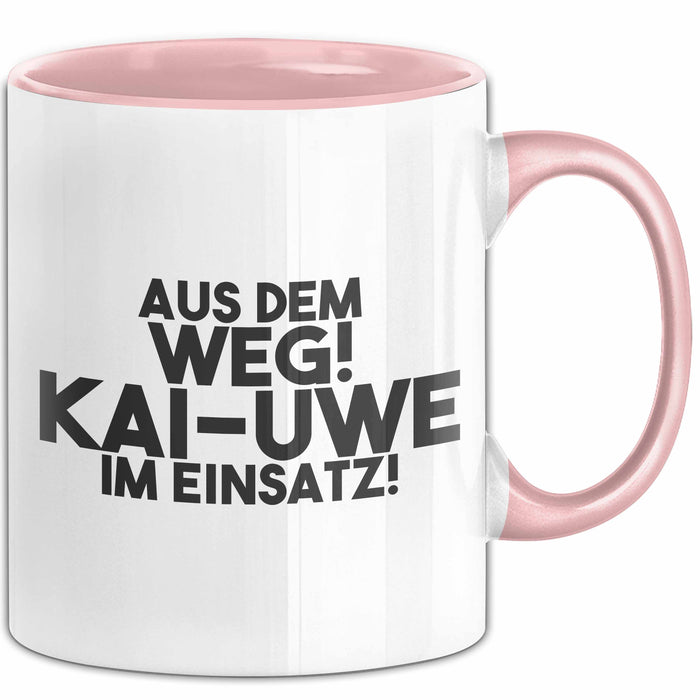 Kai-Uwe Tasse Aus Dem Weg! Kai-Uwe Im Einsatz! Geschenk