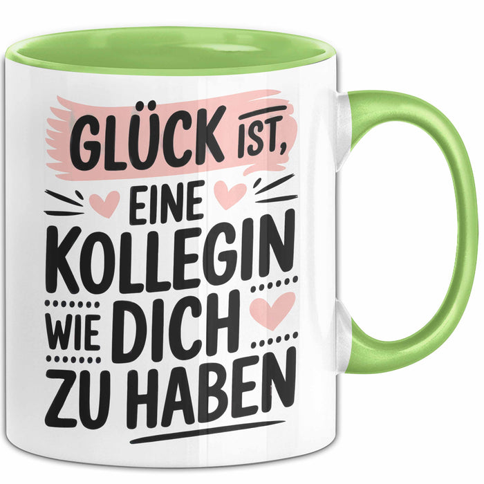 Office Arbeitskollege Tasse Geschenk Lustige Geschenkidee Spruch Glück Ist, Eine Kollegin Wie Dich Zu Haben Grün Trendation