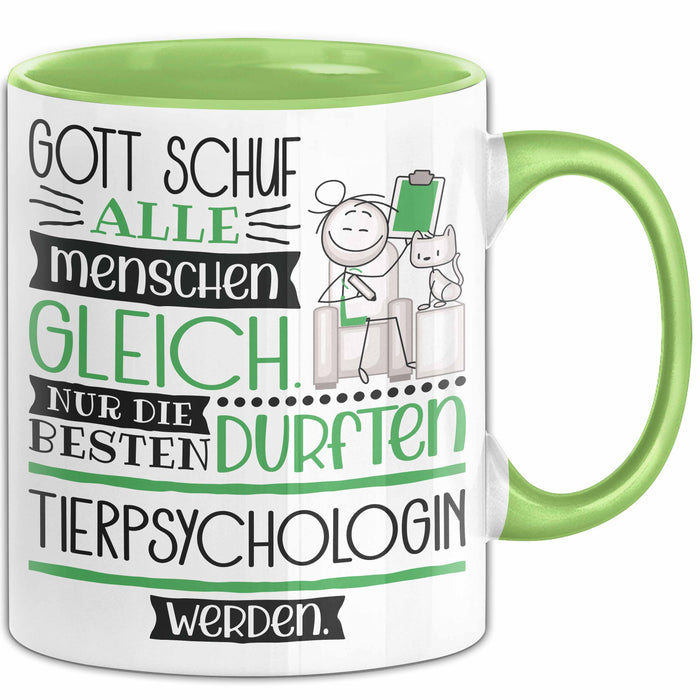 Tierpsychologin Geschenk Becher Tasse Gott Schuf Alle Menschen Gleich Nur Die Besten Durfeten Tierpsychologin Werden Geschenkidee Lustig Grün Trendation