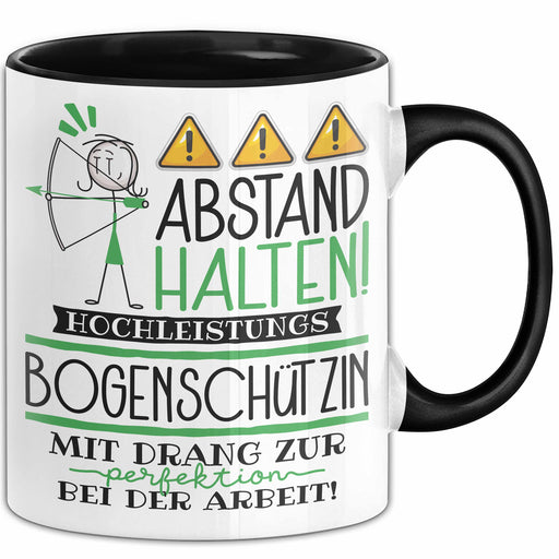 Bogenschützin Tasse Geschenk Lustig Abstand Halten Hochleistungs-Bogenschützin Mit Drang Zur Perfektion Bei Der Arbeit Trendation