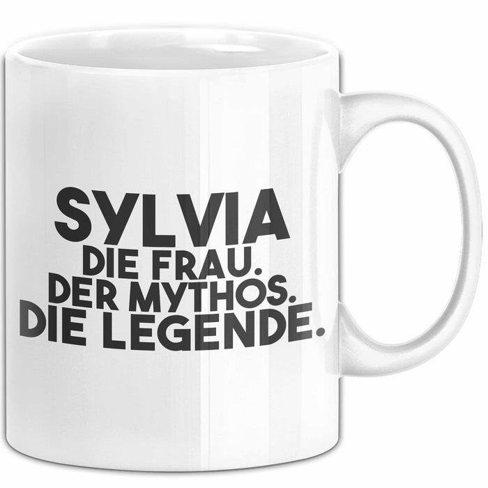 Sylvia Tasse Sylvia – Die Frau. Der Mythos. Die Legende. Geschenk Weiß Trendation