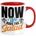 Now We Have The Salad Tasse Geschenk Deutsch Englisch Wortspiel Rot Trendation
