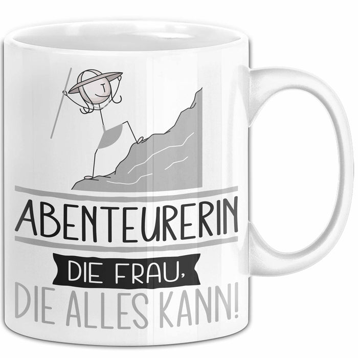 Abenteurerin Geschenk Tasse Becher Die Frau Die Allen Kann Geschenkidee für eine Abenteurerin Lustig Weiß Trendation