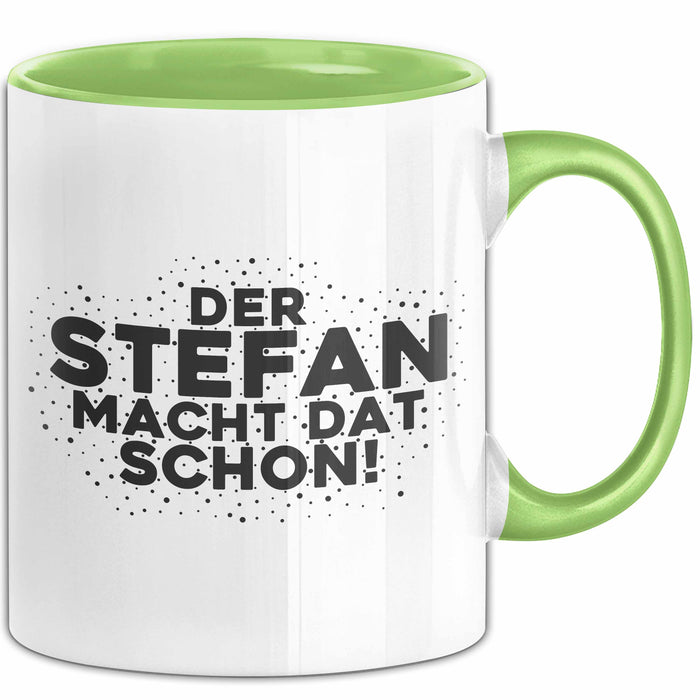 Stefan Tasse Der Stefan Macht Dat Schon Geschenk