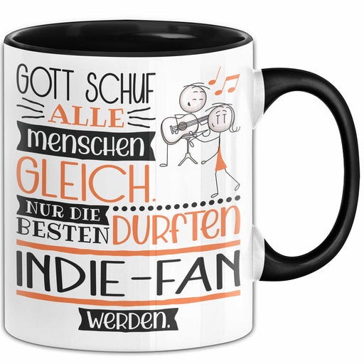 Indie-Fan Geschenk Becher Tasse Gott Schuf Alle Menschen Gleich Nur Die Besten Durfeten Indie-Fan Werden Geschenkidee Lustig Trendation