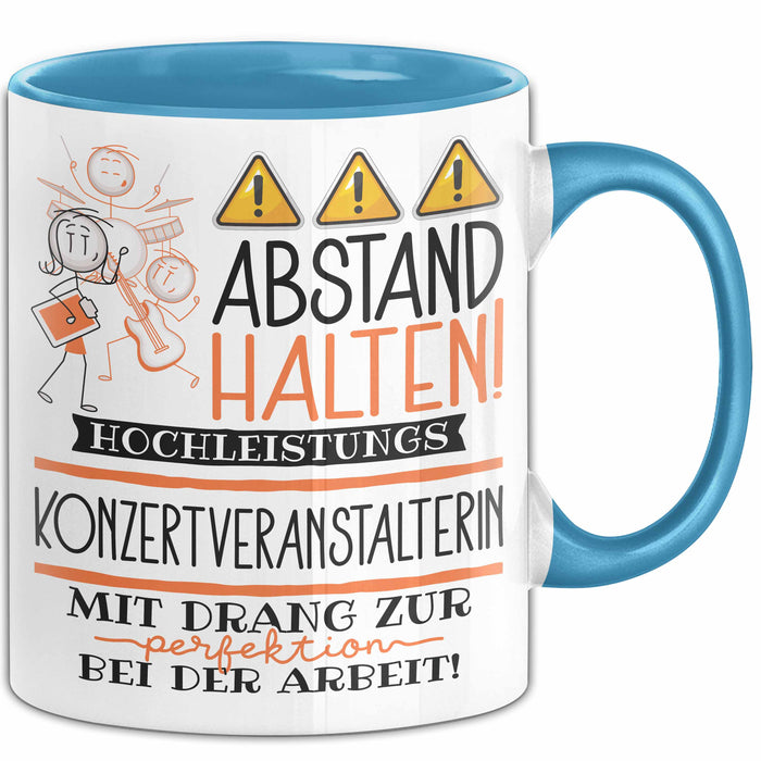 Konzertveranstalterin Tasse Geschenk Lustig Abstand Halten Hochleistungs-Konzertveranstalterin Mit Drang Zur Perfektion Bei Der Arbeit Blau Trendation