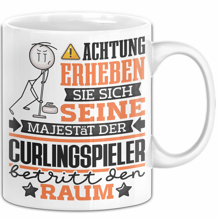Curlingspieler Geschenk Tasse Lustiger Spruch Erheben Sie Sich Der Curlingspieler Betritt den Raum Weiß Trendation