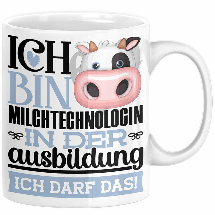 Milchtechnologin Ausbildung Start Geschenk Tasse Ich Bin Milchtechnologin In Der Ausbildung Ich Darf Das Kaffee-Becher Geschenkidee Weiß Trendation