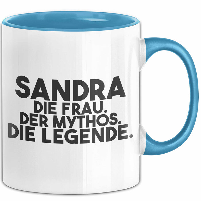 Sandra Tasse Sandra – Die Frau. Der Mythos. Die Legende. Geschenk Blau Trendation