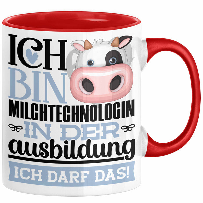 Milchtechnologin Ausbildung Start Geschenk Tasse Ich Bin Milchtechnologin In Der Ausbildung Ich Darf Das Kaffee-Becher Geschenkidee Rot Trendation
