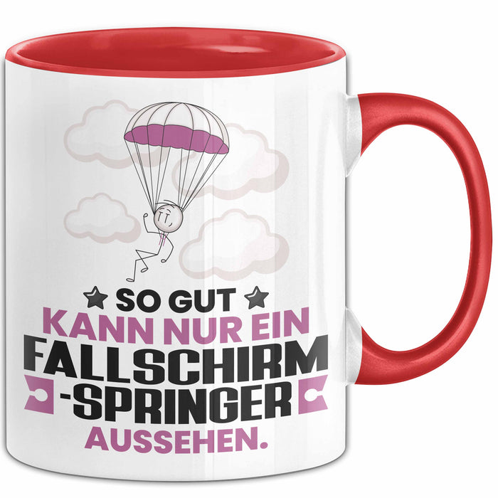 Fallschirmspringer Geschenk Tasse So Gut Kann Nur Ein Fallschirmspringer Aussehen Geschenkidee Kaffee-Becher Rot Trendation