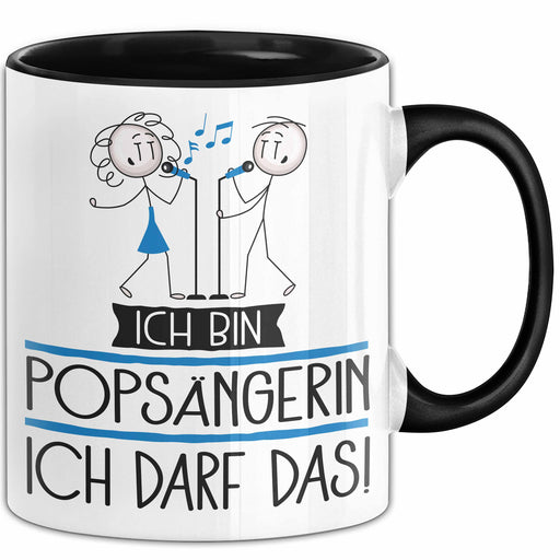 Geschenk für Popsängerin Tasse Lustige Geschenkidee Geburtstag Ich Bin Popsängerin Ich Darf Das Trendation