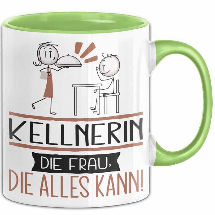 Kellnerin Geschenk Tasse Becher Die Frau Die Allen Kann Geschenkidee für eine Kellnerin Lustig Grün Trendation