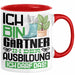 Gärtner Ausbildung Tasse Geschenk Ich Bin Gärtner In Der Ausbildung Ich Darf Das Geschenkidee Spruch Rot Trendation