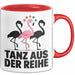 Flamingo Tier Tasse Geschenk Lustige Geschenkidee Spruch Tanz Aus Der Reihe Rot Trendation