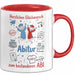 Schüler Abschluss Tasse Geschenk Lustige Geschenkidee Spruch Herzlichen Glückwunsch Abitur Rot Trendation