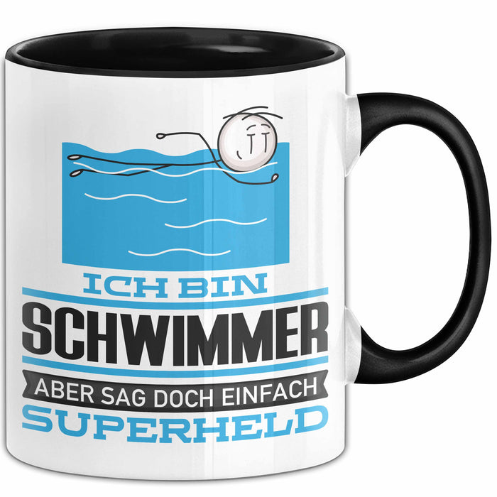 Schwimmer Geschenk Tasse Ich Bin Schwimmer Aber Sag Doch Einfach Superheld Lustige Geschenkdiee für Schwimmer Kaffee-Becher Schwarz Trendation