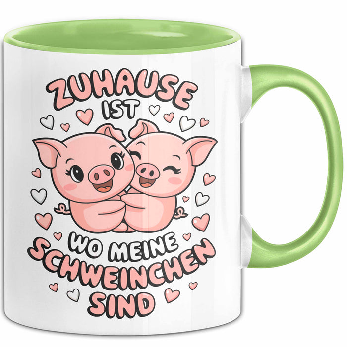 Schweinezüchter Schweine Tier Tasse Becher Geschenk Lustige Geschenkidee Spruch Zuhause Ist Wo Meine Schweinchen Sind Grün Trendation