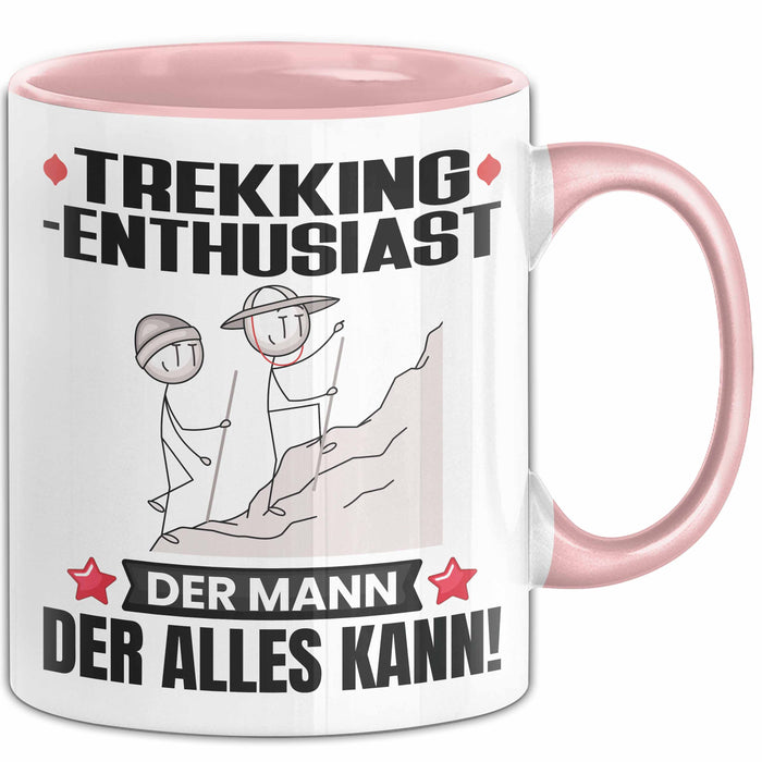 Trekking-Enthusiast Tasse Geschenk für Trekking-Enthusiast Der Mann Der Alles Kann Geschenkidee zum Geburtstag Rosa Trendation