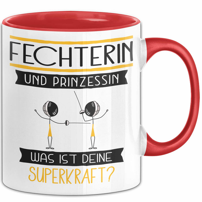 Fechterin Und Prinzessin Tasse Geschenk Für Eine Fechterin Geburtstag Was Ist Deine Superkraft Rot Trendation