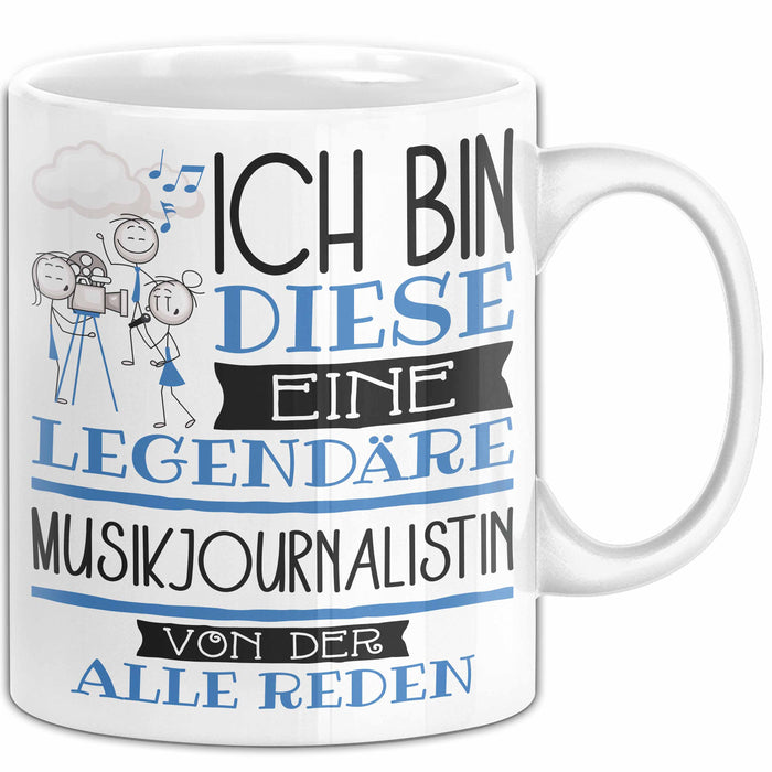 Musikjournalistin Tasse Geschenk Ich Bin Diese Eine Legendäre Musikjournalistin Von Der Alle Reden Geschenkidee Geburtstag Weihnachten Weiß Trendation
