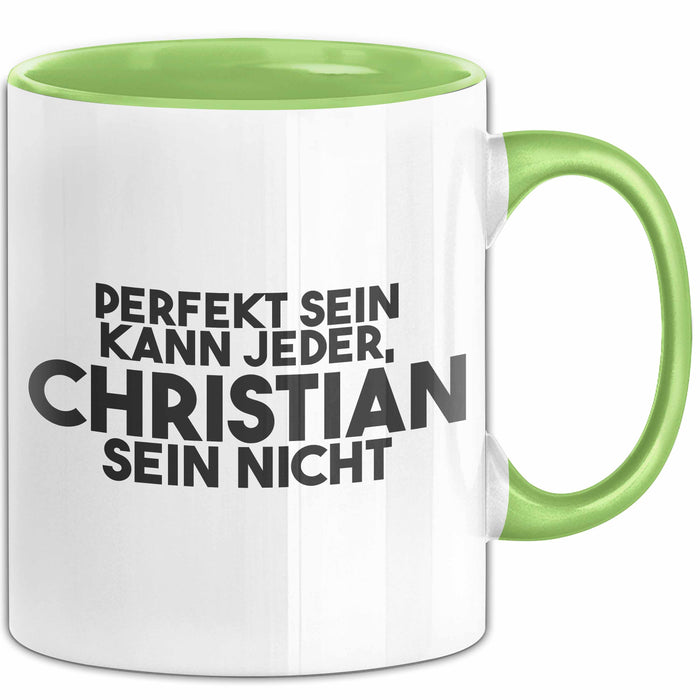 Christian Tasse Perfekt Sein Kann Jeder, Christian Sein Nicht Geschenk