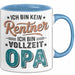 Rentner Pensionär Sarkasmus Opa Tasse Geschenk Lustige Geschenkidee Spruch Ich Bin Kein Rentner Ich Bin Vollzeit Opa Blau Trendation