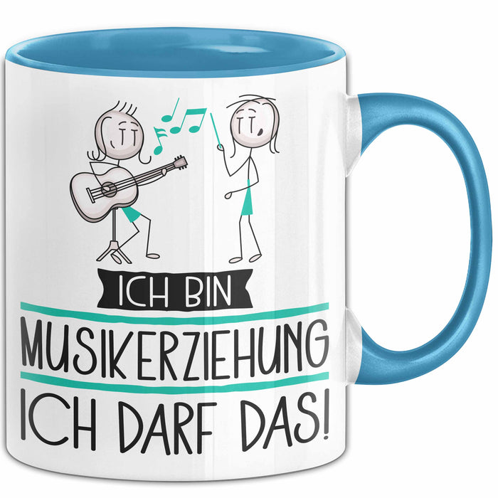 Geschenk für Musikerziehung Tasse Lustige Geschenkidee Geburtstag Ich Bin Musikerziehung Ich Darf Das Blau Trendation