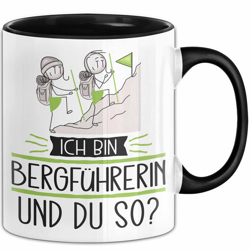 Bergführerin Tasse Geschenk Ich Bin Bergführerin Und Du So Geschenkidee Lustiger Spruch Becher Trendation