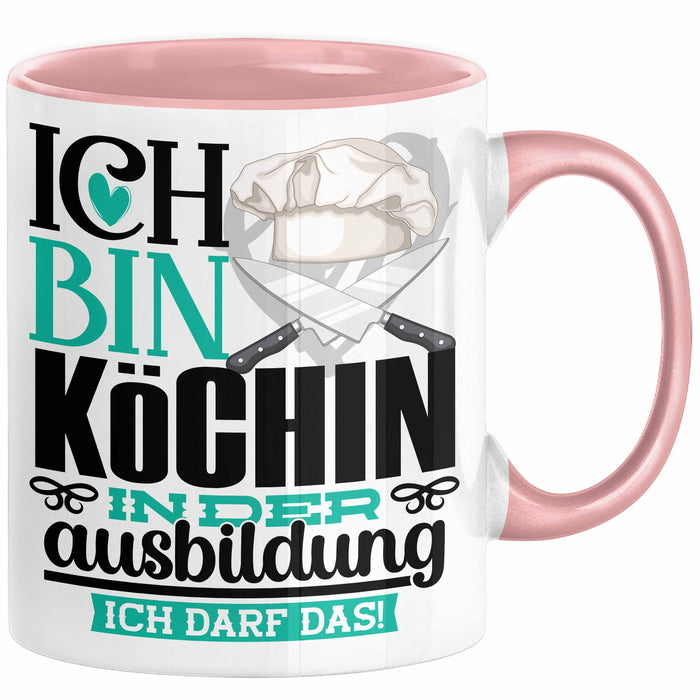 Köchin Ausbildung Start Geschenk Tasse Ich Bin Köchin In Der Ausbildung Ich Darf Das Kaffee-Becher Geschenkidee Rosa Trendation
