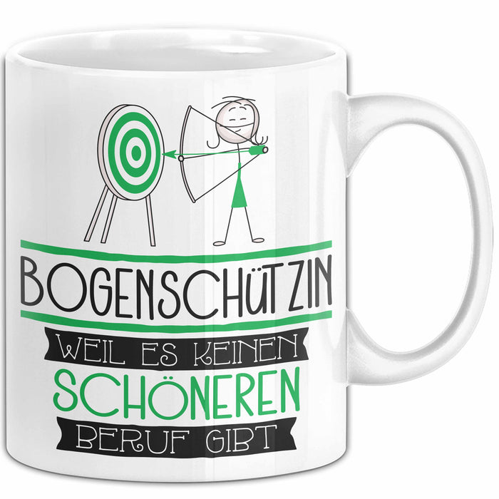 Bogenschützin Weil Es Keinen Schöneren Beruf Gibt Tasse Geschenk für Eine Bogenschützin Lustig Weiß Trendation