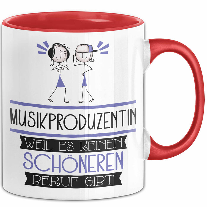 Musikproduzentin Weil Es Keinen Schöneren Beruf Gibt Tasse Geschenk für Eine Musikproduzentin Lustig Rot Trendation