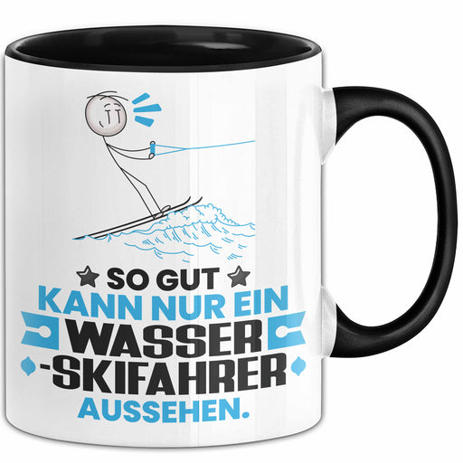 Wasserskifahrer Geschenk Tasse So Gut Kann Nur Ein Wasserskifahrer Aussehen Geschenkidee Kaffee-Becher Schwarz Trendation