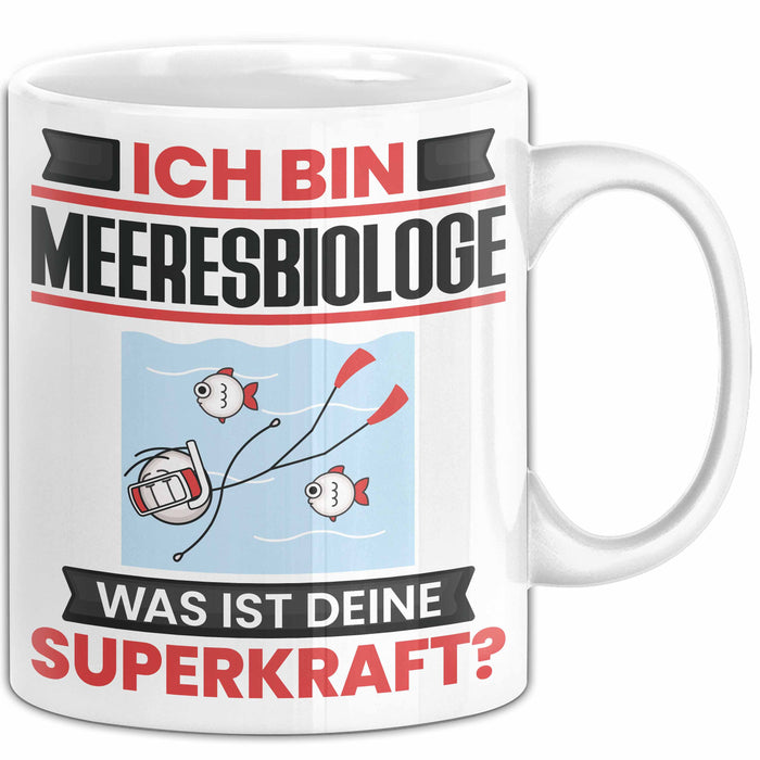 Meeresbiologe Tasse Geschenk für Meeresbiologe Geburtstag Lustiger Spruch Kaffee-Becher Was Ist Deine Superkraft Weiß Trendation