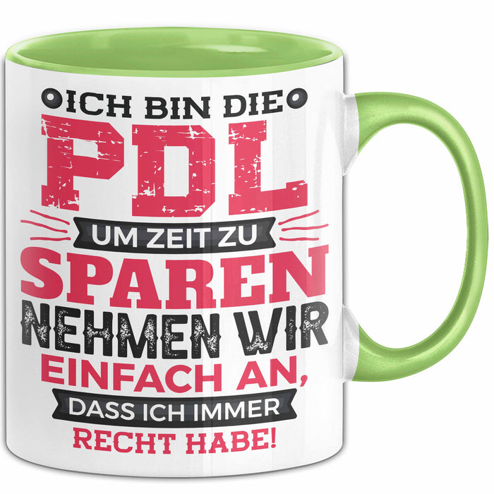 PDL Tasse Geschenk Lustiger Spruch Pflegeleitung Humorvolle Geschenkidee Grün Trendation