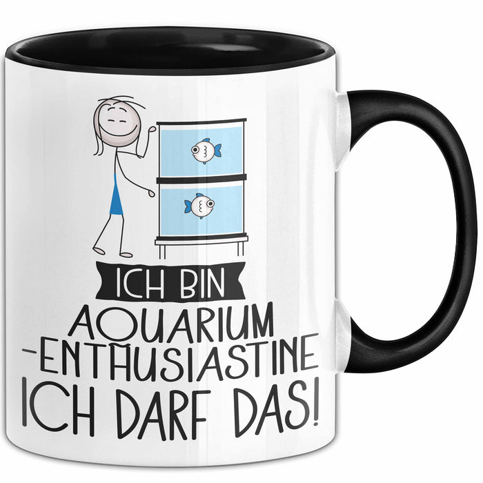 Geschenk für Aquarium-Enthusiastin Tasse Lustige Geschenkidee Geburtstag Ich Bin Aquarium-Enthusiastin Ich Darf Das Trendation