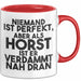 Horst Tasse Niemand Ist Perfekt, Aber Als Horst Ist Er Verdammt Nah Dran Rot Trendation