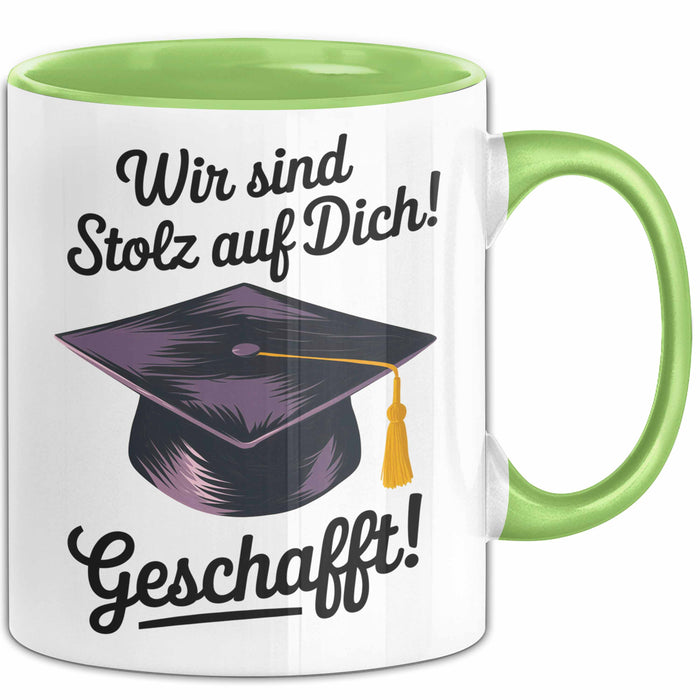 Schüler Abschluss Tasse Geschenk Lustige Geschenkidee Spruch Wir Sind Stolz Auf Dich Geschafft Grün Trendation