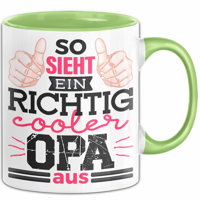 Opa Tasse Geschenk So Sieht Einr Richtig Cooler Opa Aus Geschenkdiee Großvater Becher Grün Trendation