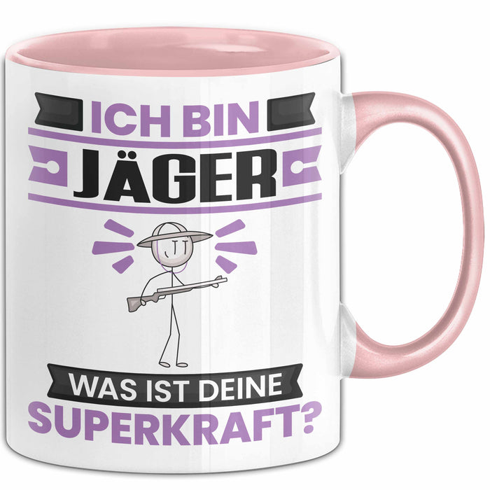 Jäger Tasse Geschenk für Jäger Geburtstag Lustiger Spruch Kaffee-Becher Was Ist Deine Superkraft Rosa Trendation