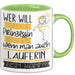 Läuferin Tasse Geschenk Spruch Wer Will Schon Prinzessin Sein Wenn Man Auch Läuferin Sein Kann Grün Trendation