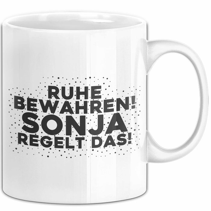 Sonja Tasse Ruhe Bewahren! Sonja Regelt Das! Geschenk