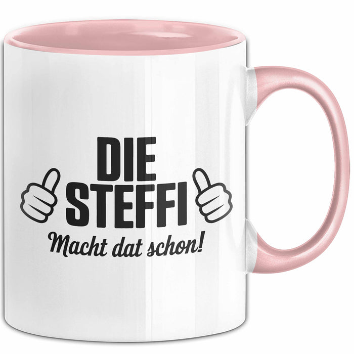 Steffi Tasse Geschenk Die Steffi Macht Dat Schon Geschenkidee Becher mit Name Rosa Trendation