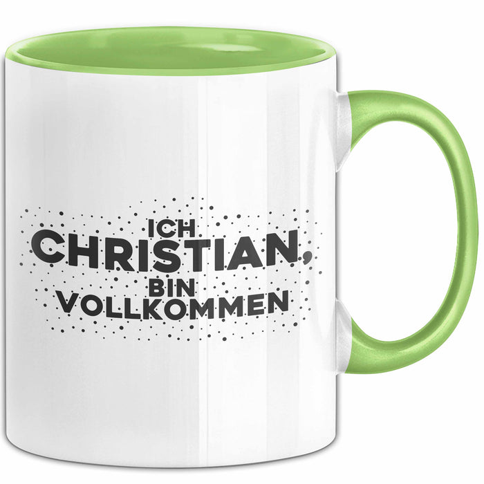 Christian Tasse Ich Christian, Bin Vollkommen Geschenk