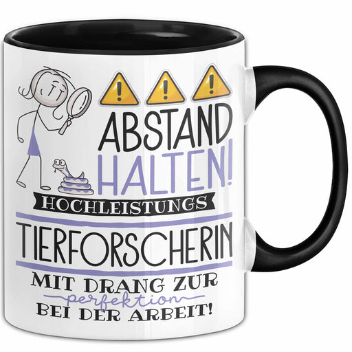 Tierforscherin Tasse Geschenk Lustig Abstand Halten Hochleistungs-Tierforscherin Mit Drang Zur Perfektion Bei Der Arbeit Trendation