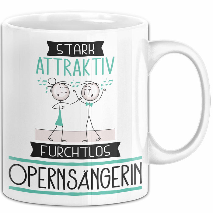 Opernsängerin Tasse Geschenk Becher Stark Attraktiv Furchtlos Opernsängerin Lustige Geschenkidee Weiß Trendation