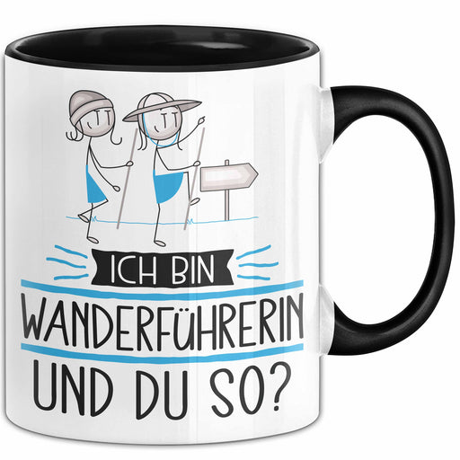 Wanderführerin Tasse Geschenk Ich Bin Wanderführerin Und Du So Geschenkidee Lustiger Spruch Becher Trendation